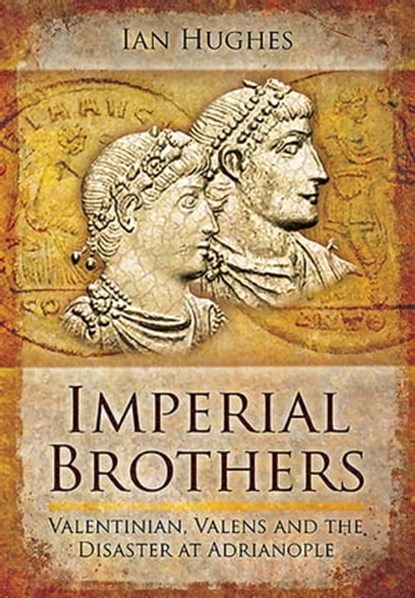 Imperial Brothers, Ian Hughes - Ebook - 9781473828636