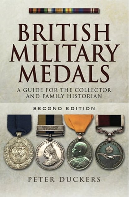 British Military Medals, Peter Duckers - Ebook - 9781473829831