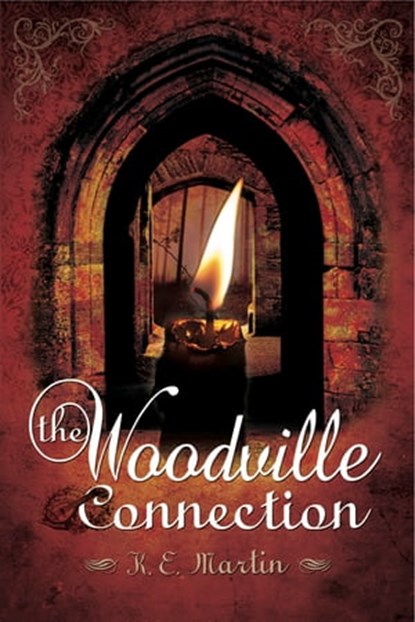 The Woodville Connection, Kathy Martin - Ebook - 9781473830011