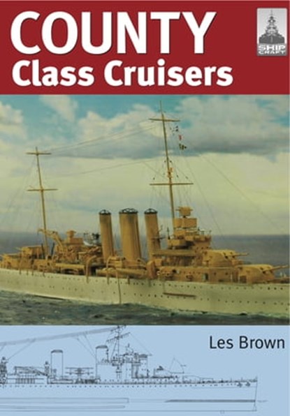 County Class Cruisers, Les Brown - Ebook - 9781473831681