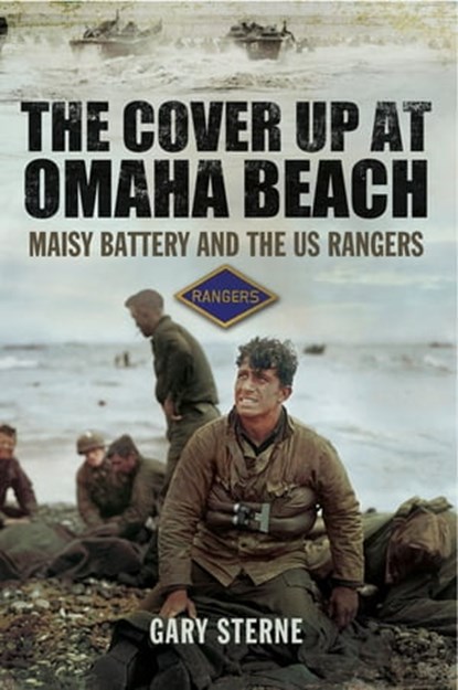 The Cover Up at Omaha Beach, Gary Sterne - Ebook - 9781473831780