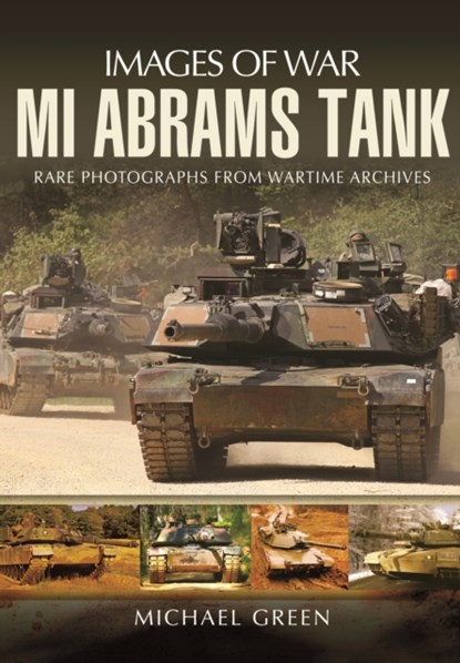 M1 Abrams Tank, Michael Green - Paperback - 9781473834231