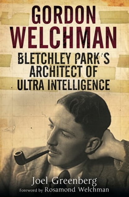 Gordon Welchman, Joel Greenberg - Ebook - 9781473834637