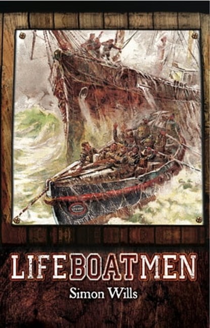 Lifeboatmen, Simon Wills - Ebook - 9781473834866