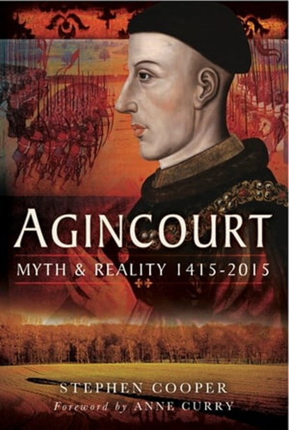 Agincourt, Stephen Cooper ; Anne Curry - Ebook - 9781473835184
