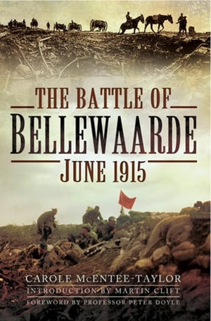 The Battle of Bellewaarde, June 1915, Carole McEntee-Taylor - Ebook - 9781473838680