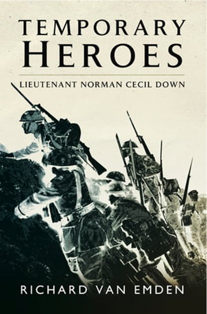 Temporary Heroes, Richard van Emden - Ebook - 9781473841925