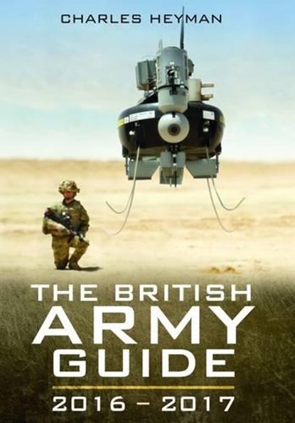 British Army Guide 2016 - 2017, Charles Heyman - Paperback - 9781473845473