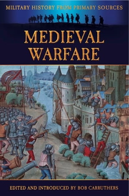 Medieval Warfare, Bob Carruthers - Ebook - 9781473846746