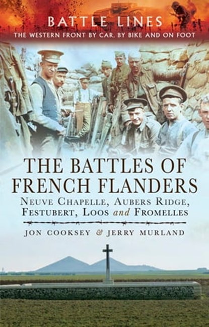 The Battles of French Flanders, Jon Cooksey ; Jerry Murland - Ebook - 9781473856271