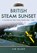 British Steam Sunset, niet bekend - Gebonden - 9781473857100