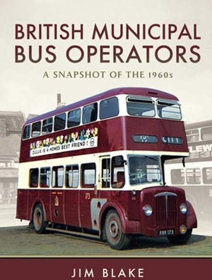 British Municipal Bus Operators, Jim Blake - Ebook - 9781473857193
