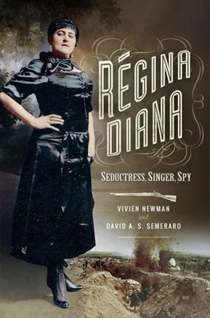 Regina Diana, Vivien Newman ; David A. S. Semeraro - Ebook - 9781473861527