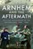 Arnhem and the Aftermath, Harry A. Kuiper - Gebonden - 9781473870987