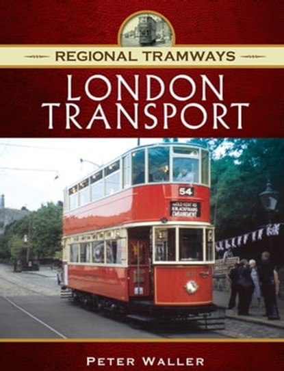 London Transport, Peter Waller - Ebook - 9781473871205