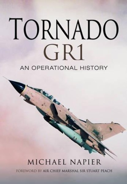 Tornado Gr1, Michael John W. Napier - Gebonden - 9781473873025