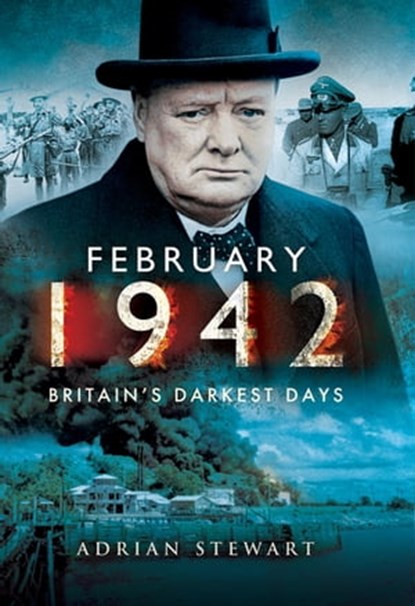February 1942, Adrian Stewart - Ebook - 9781473873926