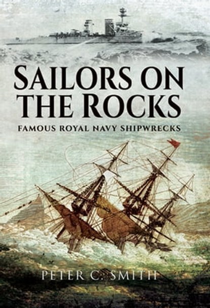 Sailors on the Rocks, Peter C. Smith - Ebook - 9781473882485