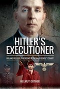 Hitler's Executioner | Helmut Ortner | 