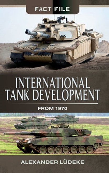 International Tank Development From 1970, Alexander Ludeke - Ebook - 9781473891432