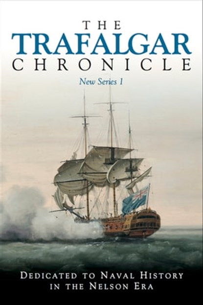 The Trafalgar Chronicle, Peter Hore - Ebook - 9781473895744