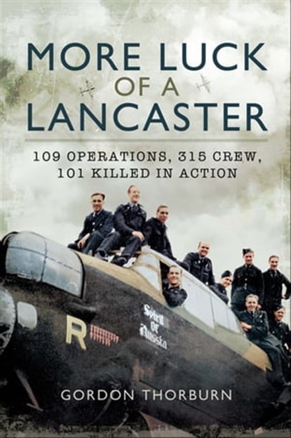 More Luck of a Lancaster, Gordon Thorburn - Ebook - 9781473897687