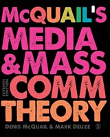McQuail's Media and Mass Communication Theory - MCQUAIL,  Denis, MA, PhD, DipPSA, ; Deuze, Mark - 9781473902510