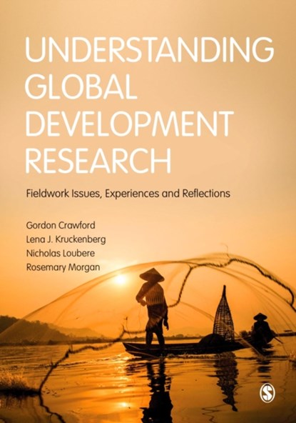 Understanding Global Development Research: Fieldwork Issues, Experiences and Reflections, Crawford - Paperback - 9781473906679