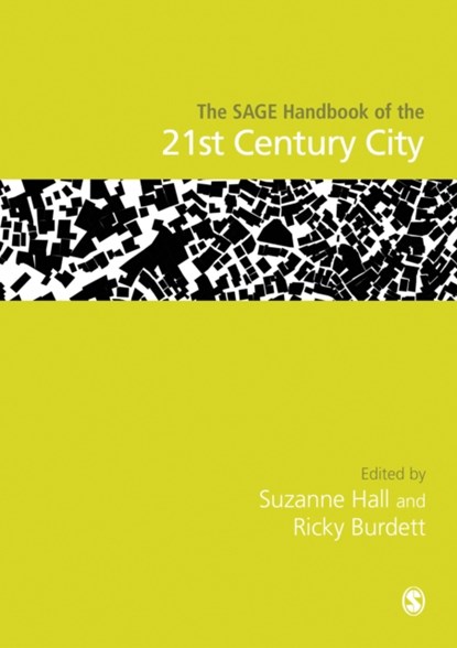 The SAGE Handbook of the 21st Century City, Hall - Gebonden - 9781473907560