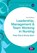 Leadership, Management and Team Working in Nursing, ELLIS,  Peter - Paperback - 9781473918849
