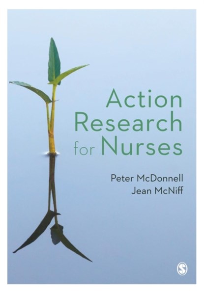 Action Research for Nurses, McDonnell - Paperback - 9781473919402