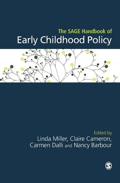 The SAGE Handbook of Early Childhood Policy, Linda Miller ; Claire Cameron ; Carmen Dalli - Gebonden - 9781473926578