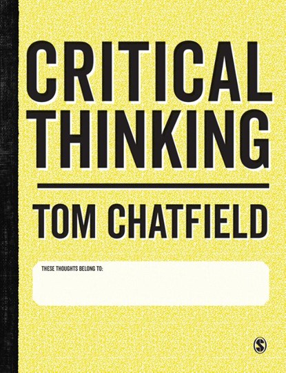 Critical Thinking, CHATFIELD,  Tom - Paperback - 9781473947146