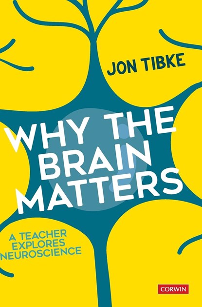 Why The Brain Matters, Tibke - Gebonden - 9781473992900