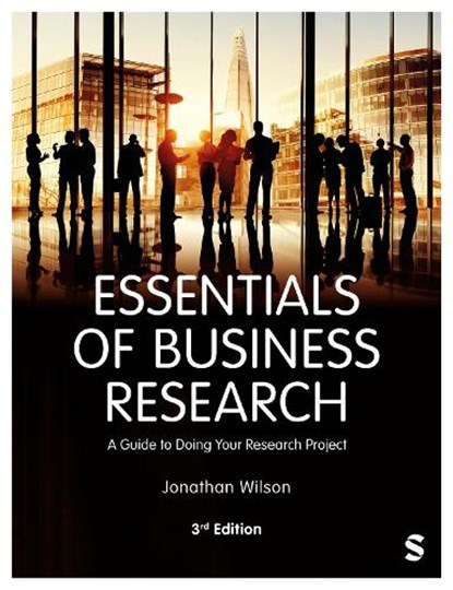 Essentials of Business Research, Jonathan Wilson - Paperback - 9781473995420
