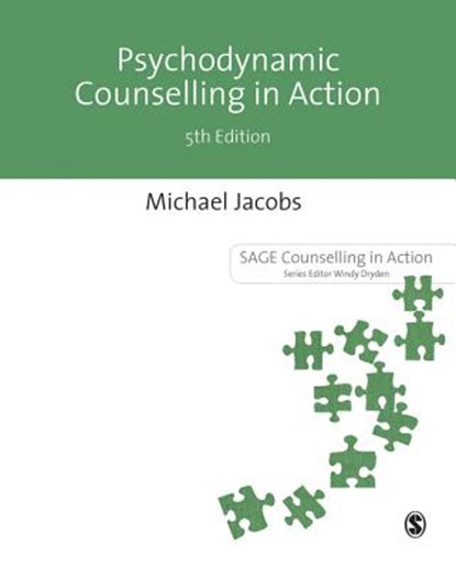 Psychodynamic Counselling in Action, Michael Jacobs - Paperback - 9781473998162
