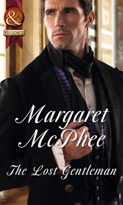 The Lost Gentleman (Gentlemen of Disrepute) (Mills & Boon Historical), Margaret McPhee - Ebook - 9781474005739