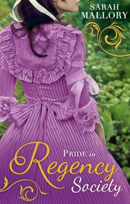 Pride in Regency Society: Wicked Captain, Wayward Wife / The Earl's Runaway Bride, Sarah Mallory - Ebook - 9781474006446