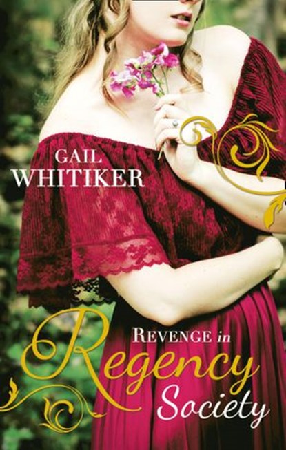 Revenge In Regency Society: Brushed by Scandal / Courting Miss Vallois, Gail Whitiker - Ebook - 9781474006521