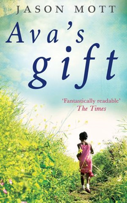 Ava's Gift, Jason Mott - Ebook - 9781474007245