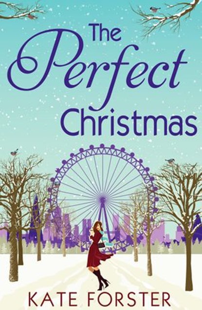 The Perfect Christmas, Kate Forster - Ebook - 9781474008501