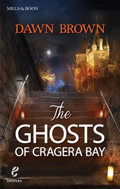 The Ghosts Of Cragera Bay (Shivers, Book 7), Dawn Brown - Ebook - 9781474008785