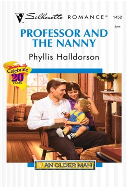 Professor And The Nanny (Mills & Boon Silhouette), Phyllis Halldorson - Ebook - 9781474010252