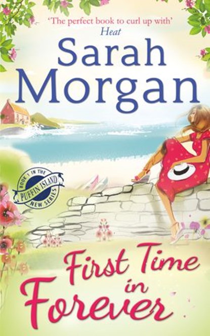 First Time in Forever (Puffin Island trilogy, Book 1), Sarah Morgan - Ebook - 9781474013208