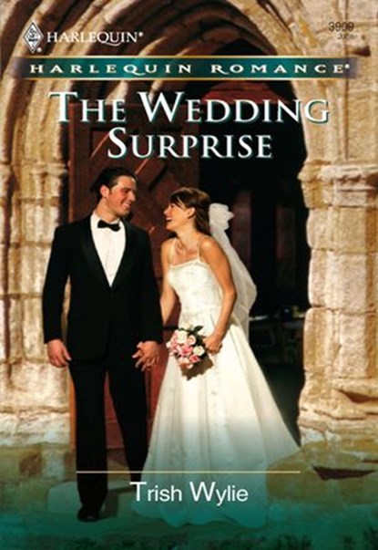 The Wedding Surprise (Mills & Boon Cherish), Trish Wylie - Ebook - 9781474015868