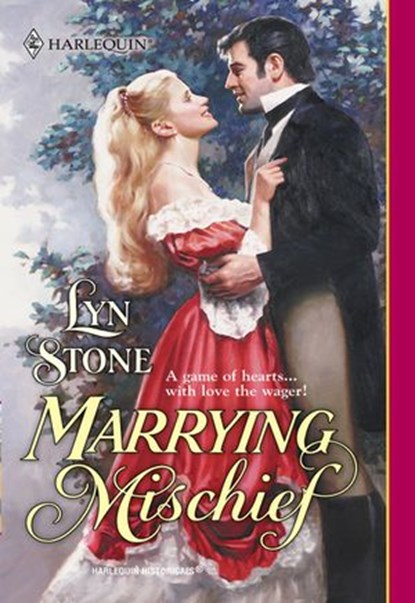 Marrying Mischief (Mills & Boon Historical), Lyn Stone - Ebook - 9781474016292