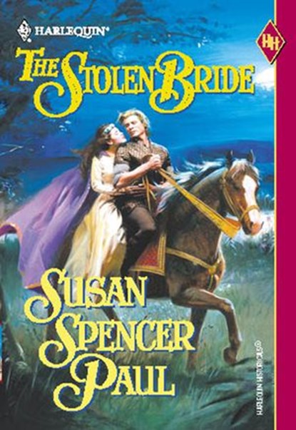 The Stolen Bride (Mills & Boon Historical), Susan Spencer Paul - Ebook - 9781474016582