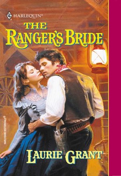 The Ranger's Bride (Mills & Boon Historical), Laurie Grant - Ebook - 9781474016698