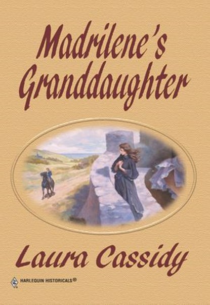 Madrilene's Granddaughter (Mills & Boon Historical), Laura Cassidy - Ebook - 9781474017084