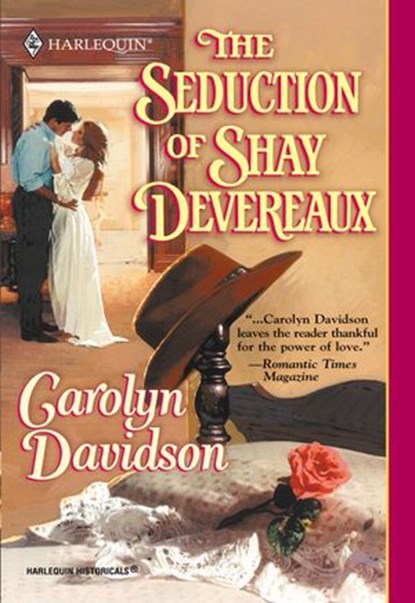 The Seduction Of Shay Devereaux, Carolyn Davidson - Ebook - 9781474017145
